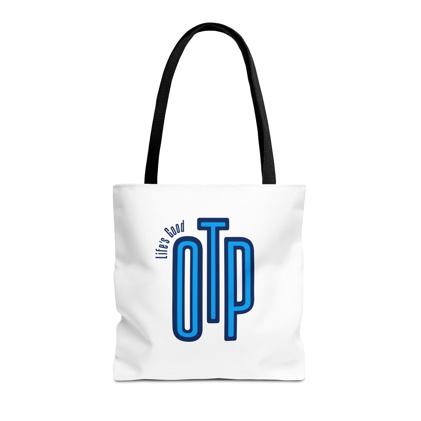 Life's Good OTP Tote Bag