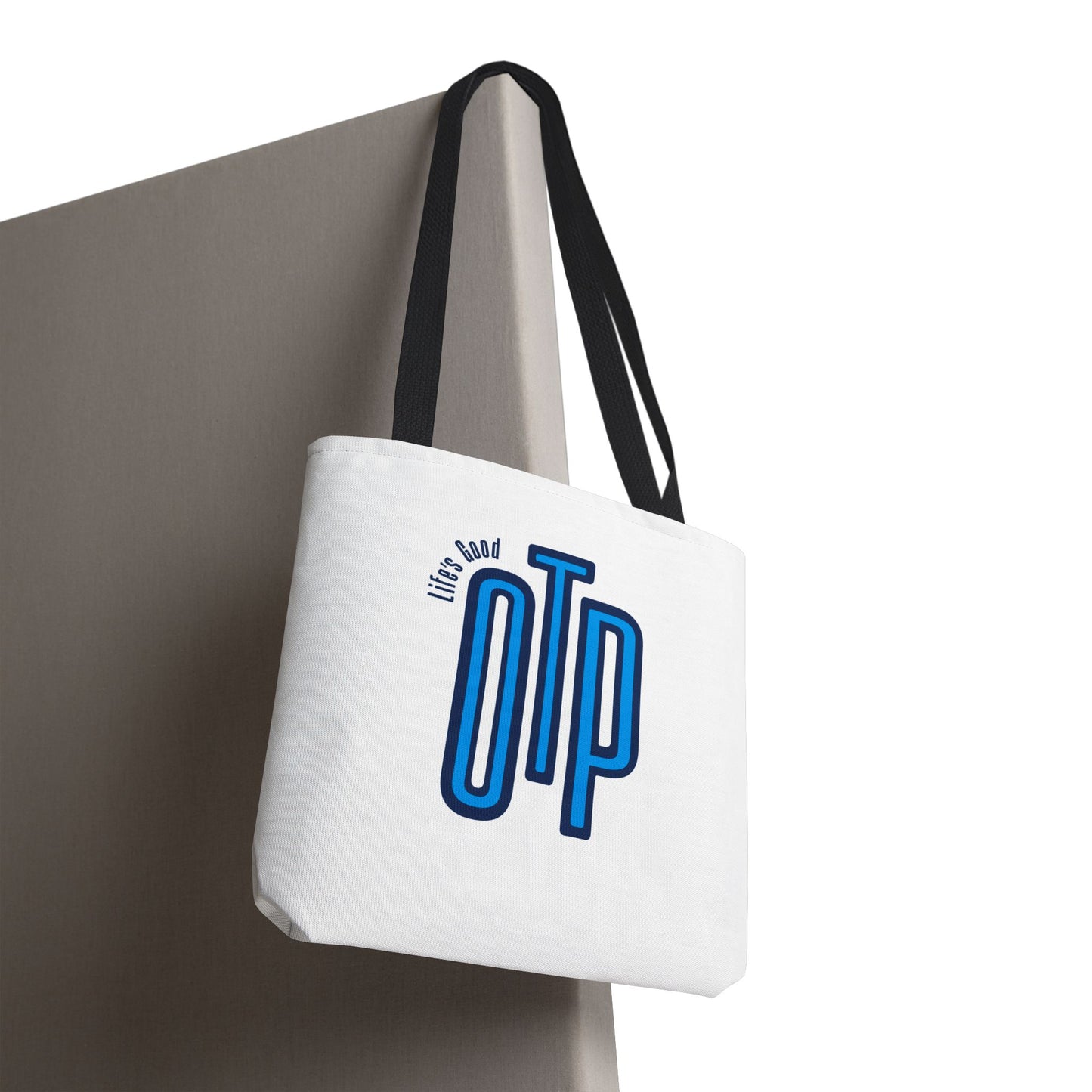 Life's Good OTP Tote Bag
