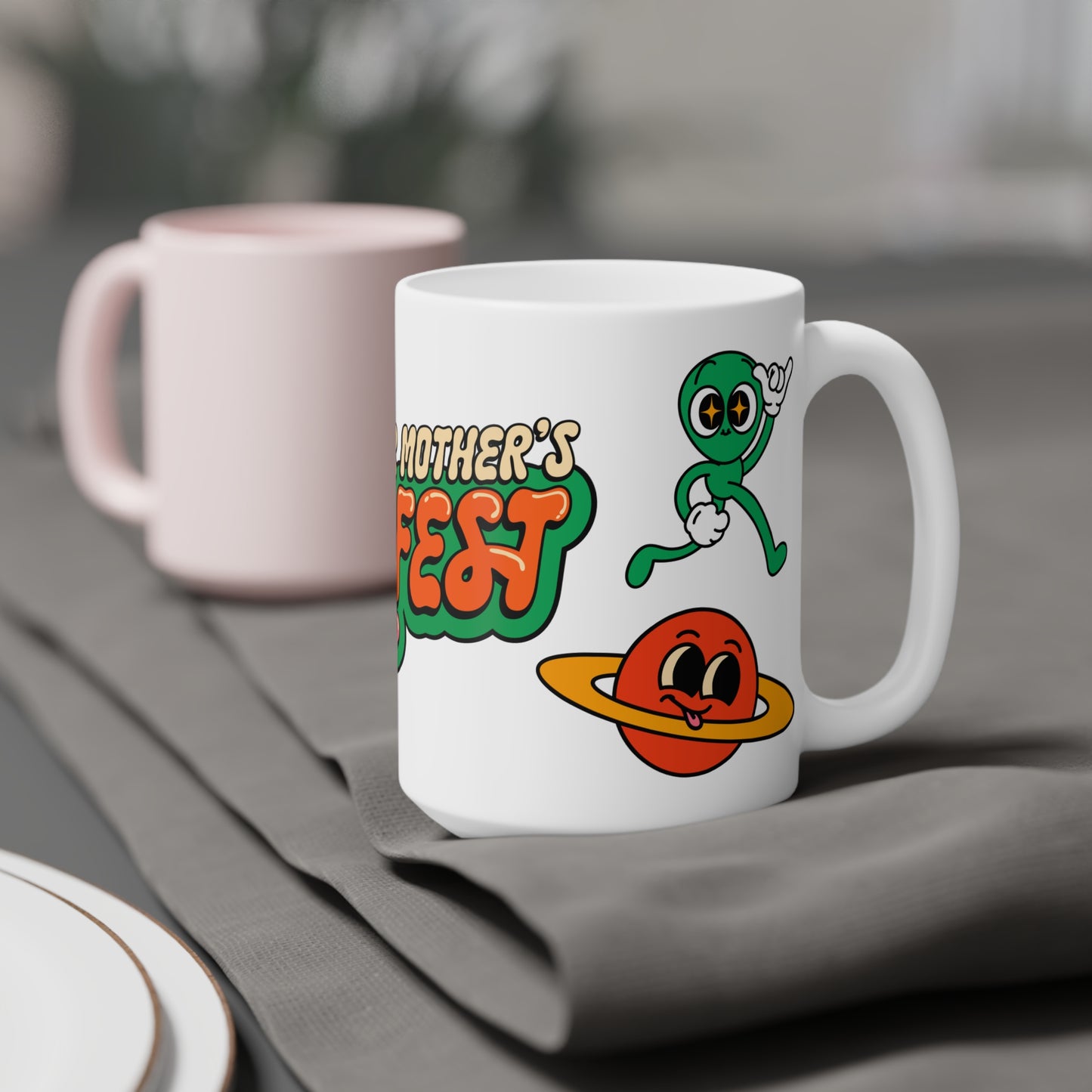 Not Your Mother's Art Fest Ceramic Mug