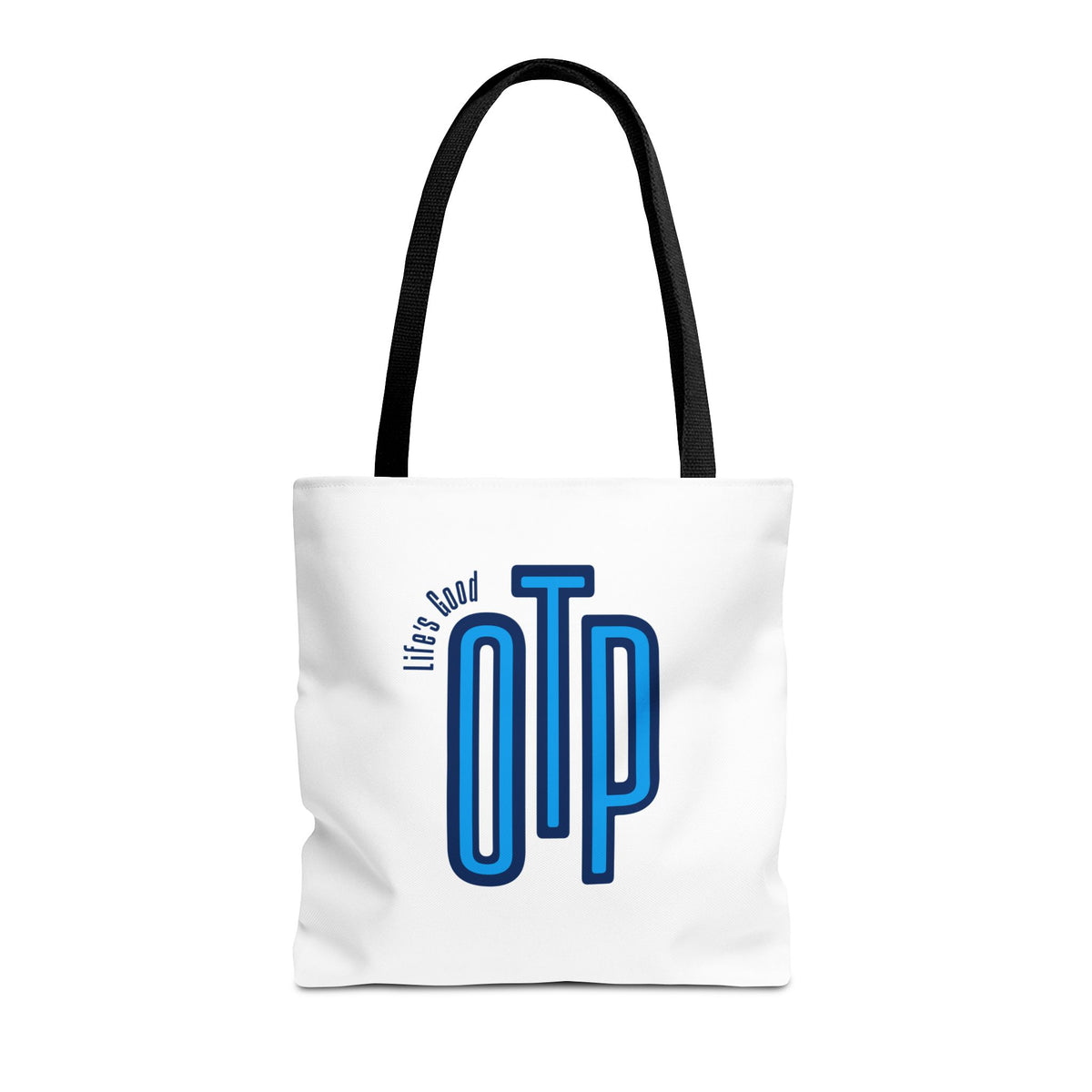 Life's Good OTP Tote Bag